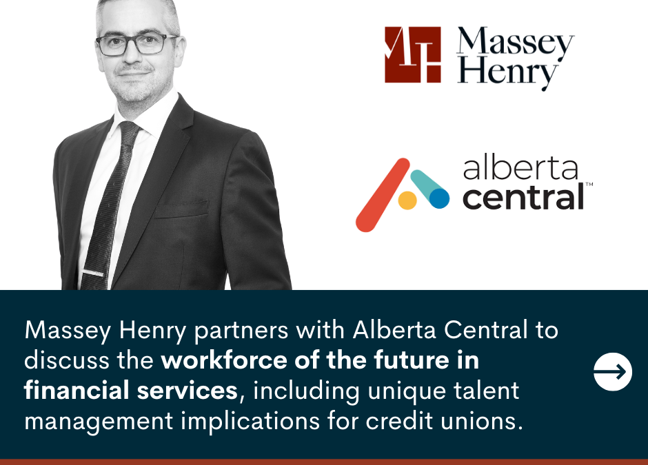 Massey Henry partners with Alberta Central to discuss the workforce of the future in financial services