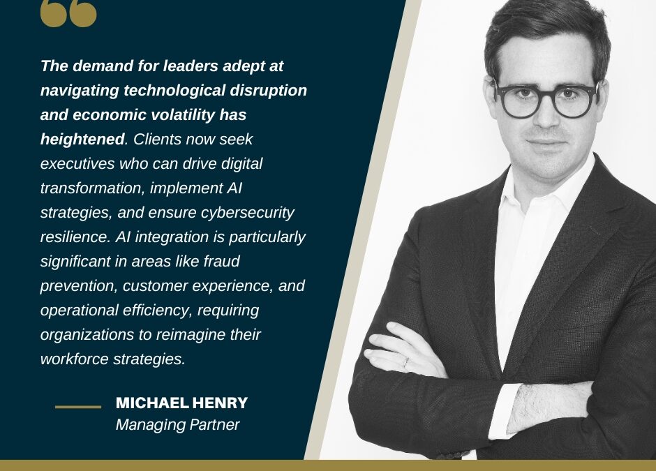 Massey Henry Managing Partner, Michael Henry, on How Digital Transformation is Reshaping Executive Hiring