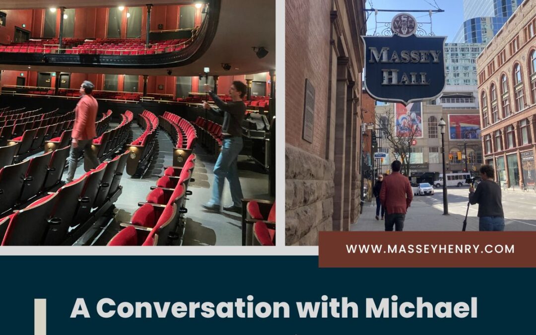 In Conversation with Michael Henry: Celebrating Massey Hall’s Enduring Legacy